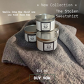 The stolen sweatshirt candle